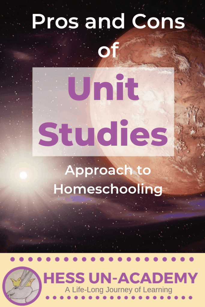 What is Unit Studies in Homeschooling? 2 Unit Studies can be a fun way to approach homeschooling - especially if you have a large family or children with short attention spans. Unit Studies are a lot of fun! #HessUnacademy #homeschool #unitstudies