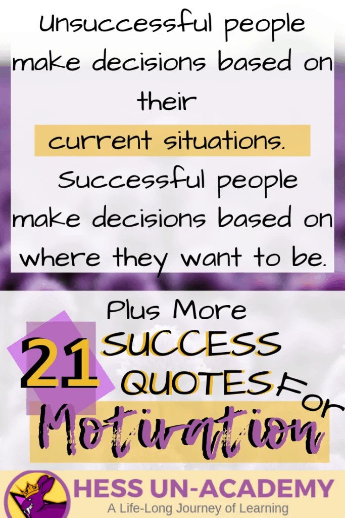 21 Success Quotes for Motivation 19 21 success quotes for motivation. I love a good quote. I have loved quotes my entire life. From the time I was a young teenager, I have been finding inspirational quotes and displaying them everywhere. For this week's success principle of the week - we are not going to have just ONE success principle. Instead, we are going to take a look at 21 of my favorite quotes that talk about success. Successful Quotes Motivational Do something today that your future self will thank you for.