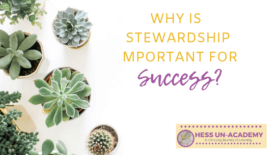 Proper stewardship is important for success. If you want to go far in life, you must first learn how to take care of what you have been given.