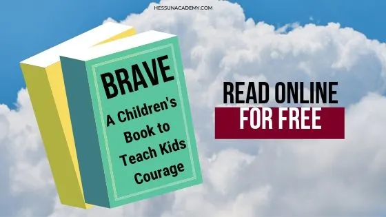 Children's book to teach kids courage
