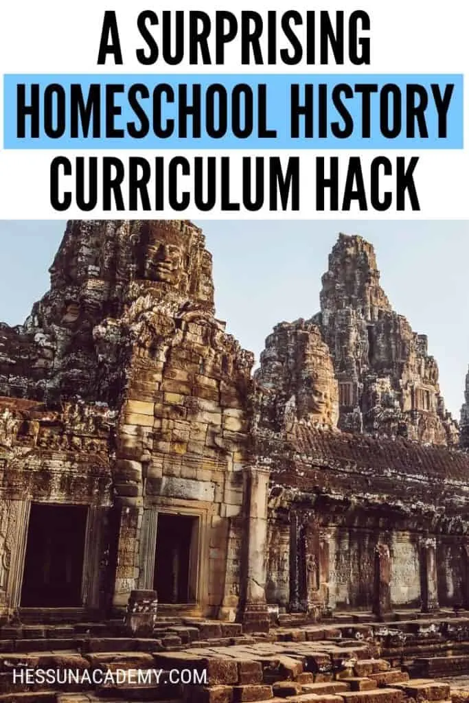 The #1 Surprisingly Simple Homeschool History Curriculum Hack 4 Ancient Civilizations Ruins and a Homeschool History Curriculum