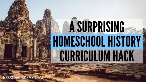 Ancient Civilizations Ruins and a Homeschool History Curriculum