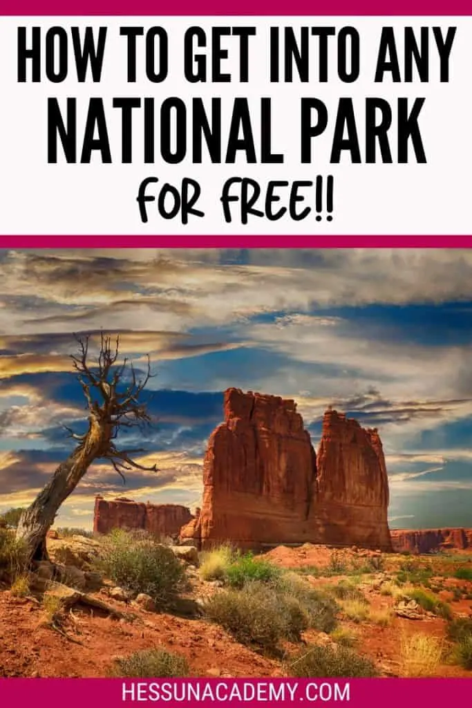 What's Even Better Than A U.S. National Park Discount Ticket? 3 Beautiful Arches National Park photo with text overlay get into any national park for free