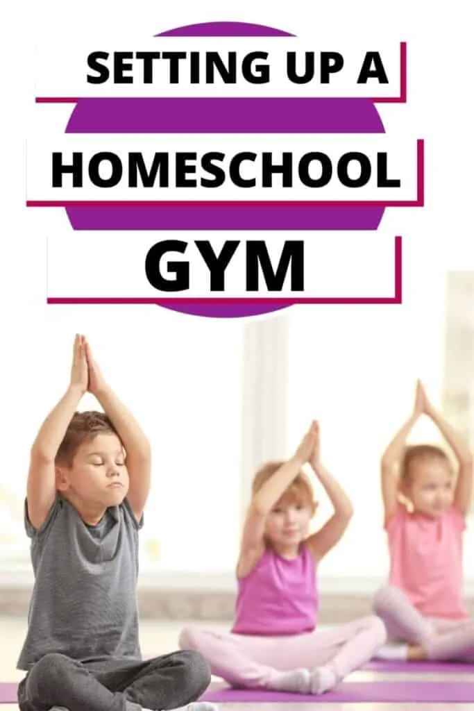 How To Easily Set Up Your Own Homeschool Gym 3 Kids sitting on yoga mats enjoying their own homeschool gym