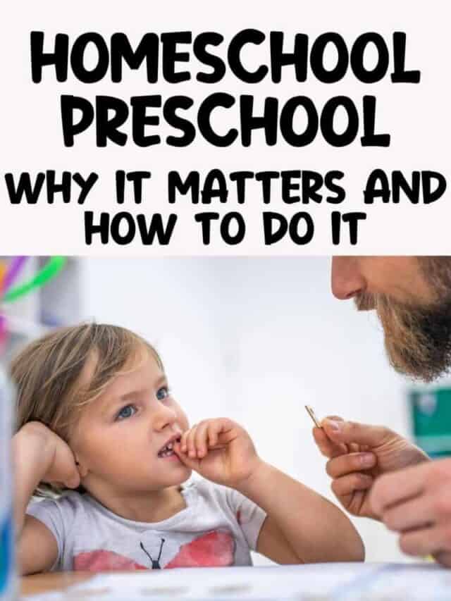 Homeschool Preschool? Why it Matters and How to Do It Story