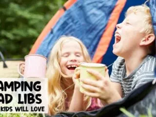 kids laughing in a tent at some camping mad libs