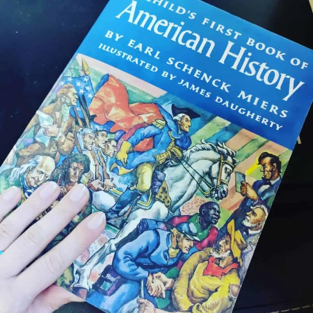A Flexible History Through Literature Curriculum 8 The cover of a Child's First Book of American History from Beautiful Feet Book's history through literature flexible curriculum