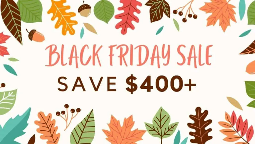 banner of colorful fall leaves framing the caption "Black Friday Sale on homeschooling resources save $400+