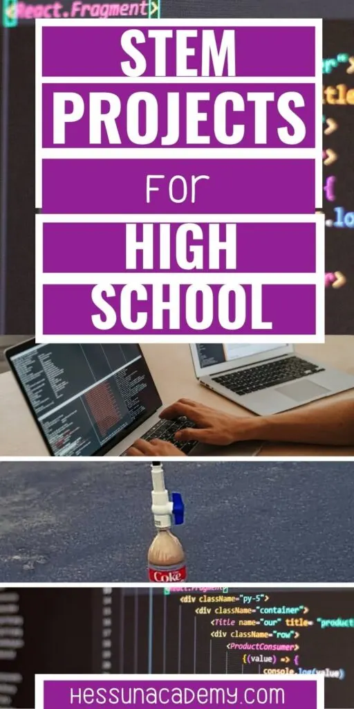 STEM Projects For High School 35 collage of STEM projects for high school including coding a computer game and soda mentos rockets