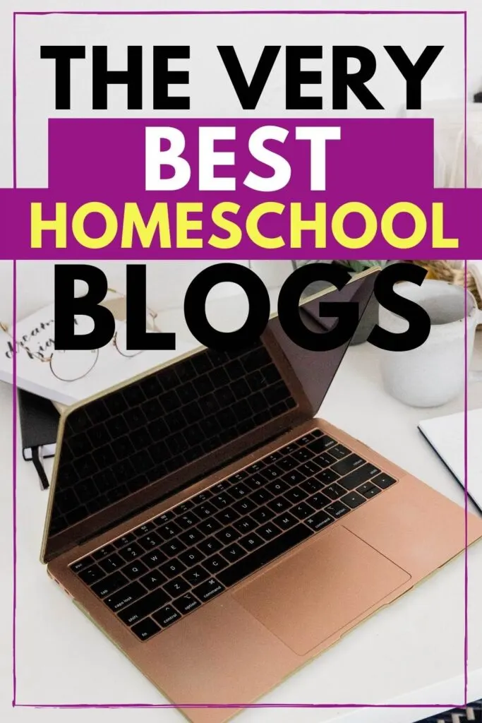 100+ Very Best Homeschool Blogs 16 black laptop on a desk under the banner the very best homeschooling blogs