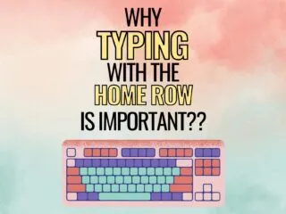 colorful keyboard illustration with the caption why typing with the home row is important and watercolor background