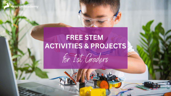 10 Free Stem Activities For 1st Graders - Hess UnAcademy