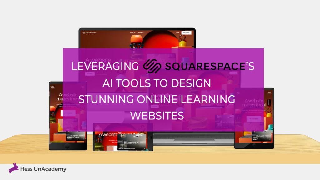 Leveraging Squarespace’s AI Tools to Design Stunning Online Learning Websites 1 Leveraging Squarespace’s AI Tools to Design Stunning Online Learning Websites