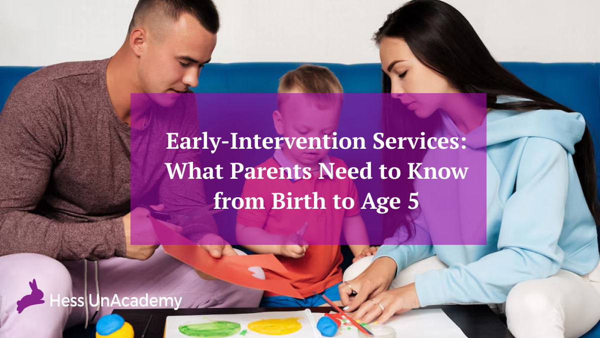 early-intervention-services-for-children-birth-to-age-5 Early Intervention Services for Children: What Parents Need to Know from Birth to Age 5 2