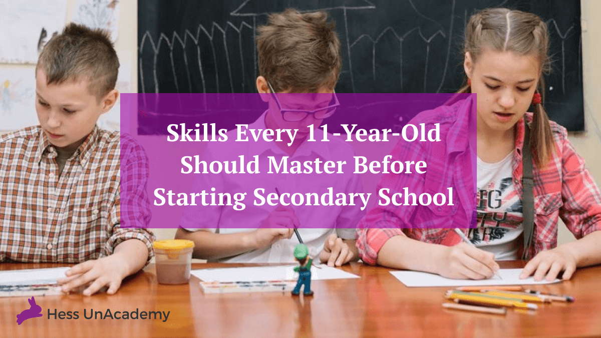 preparing-for-secondary-skills-every-11-year-old-should-master Skills Every 11-Year-Old Should Master Before Starting Secondary School 2