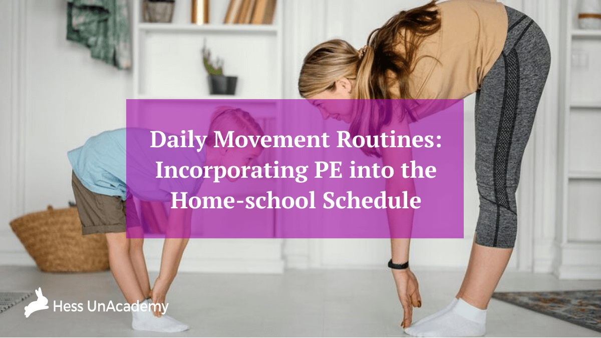 daily-movement-routines-incorporating-pe-into-the-home-school-schedule Homeschool PE Routines: Daily Movement Strategies for a Balanced Schedule 2
