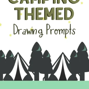 Camping Drawing/Writing Prompts