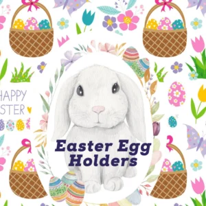 Easter Egg Holder Printables