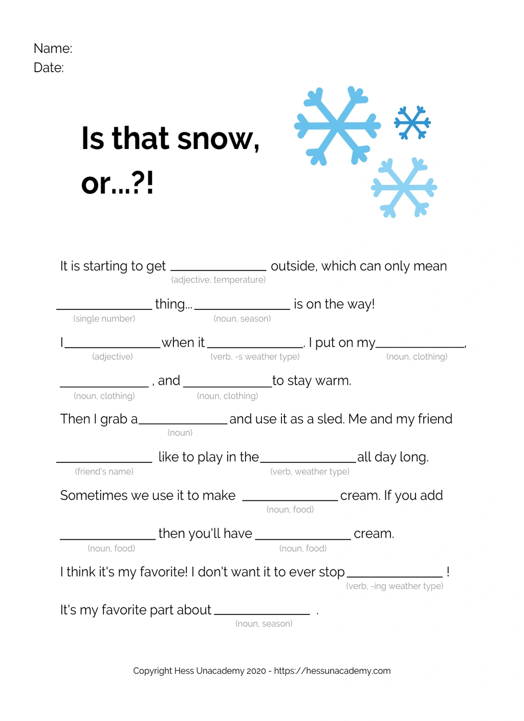 Fill in the Blank Is That Snow 1 Fill in the Blank Is That Snow