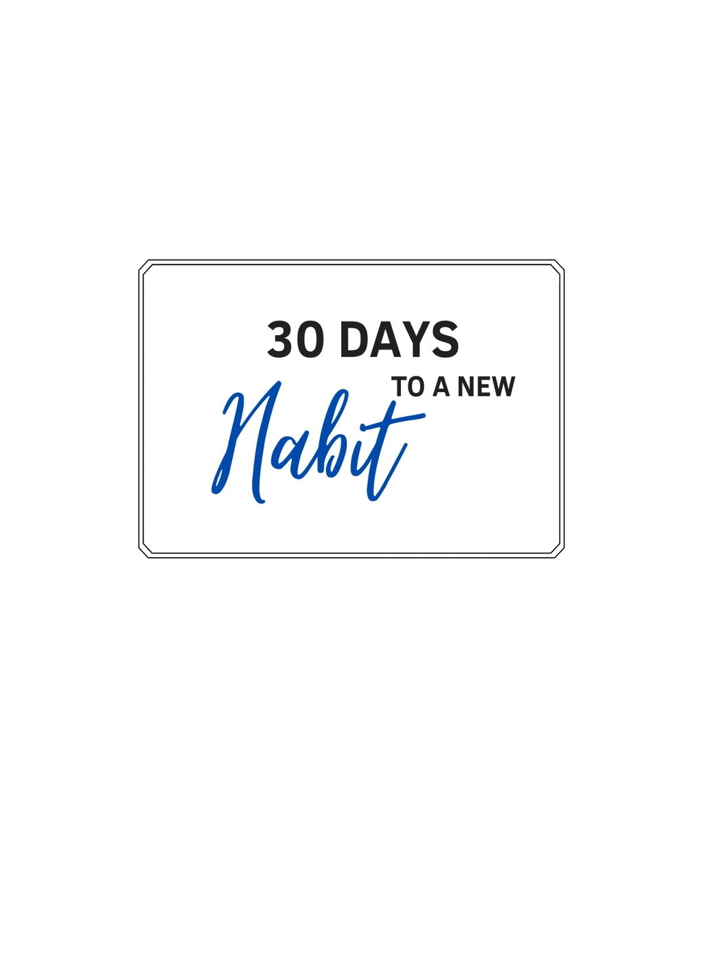 Habit Change Printable (Life Skills)