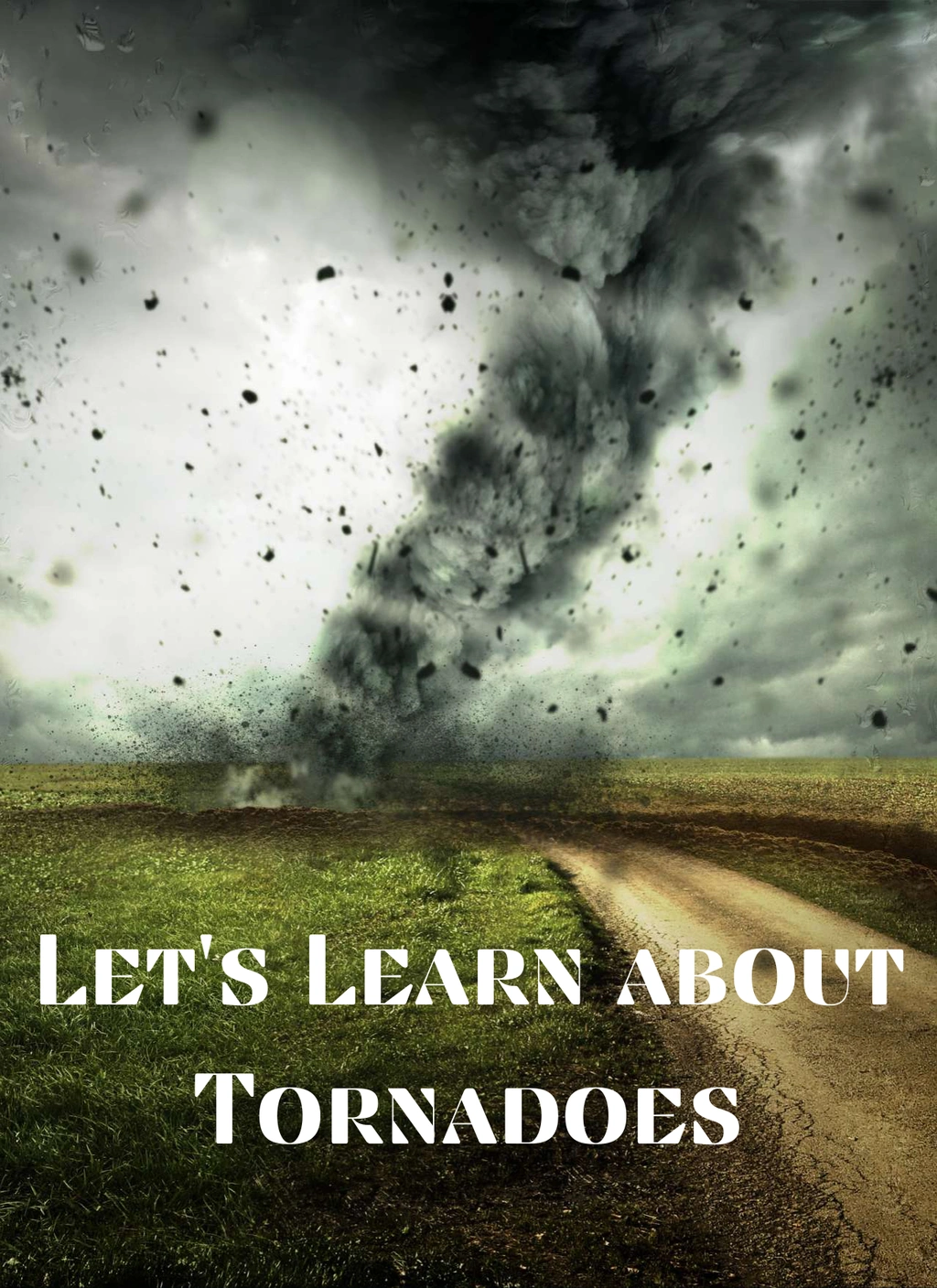 Tornado Mini Unit Study 1 Tornado Mini Unit Study