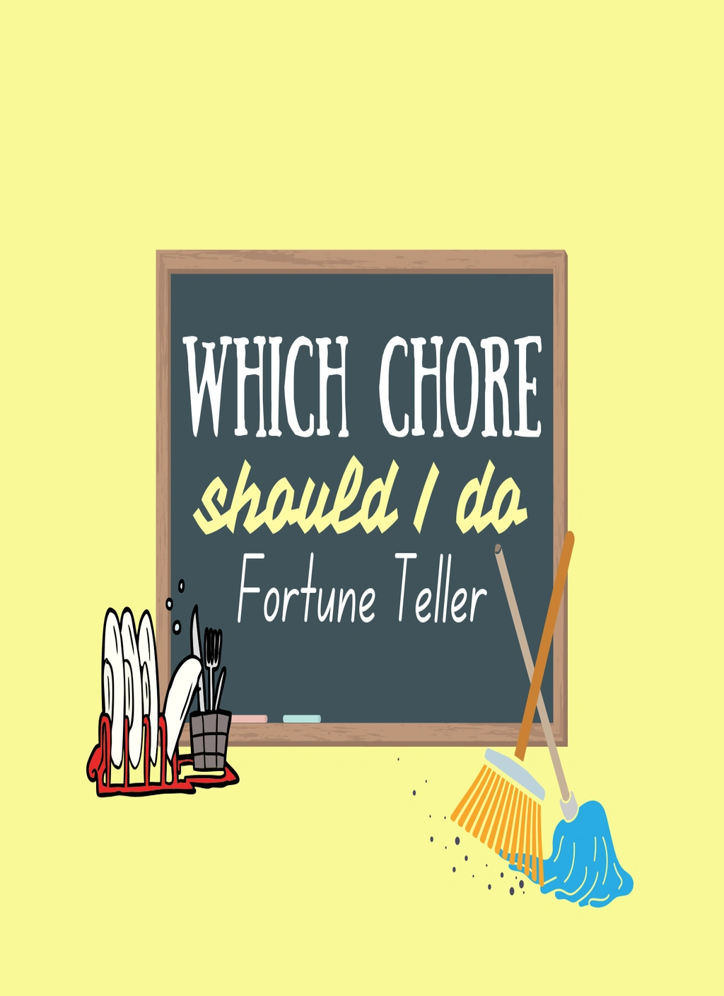 Which Chore Fortune Teller (Life Skills)